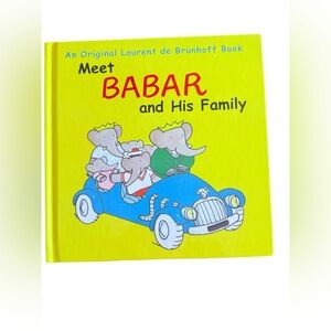 Meet Babar and His Family by Laurent de Brunhoff
